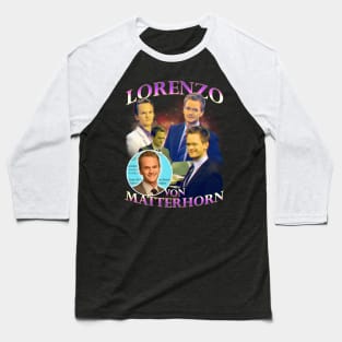 Lorenzo Von Matterhorn Bootleg Baseball T-Shirt